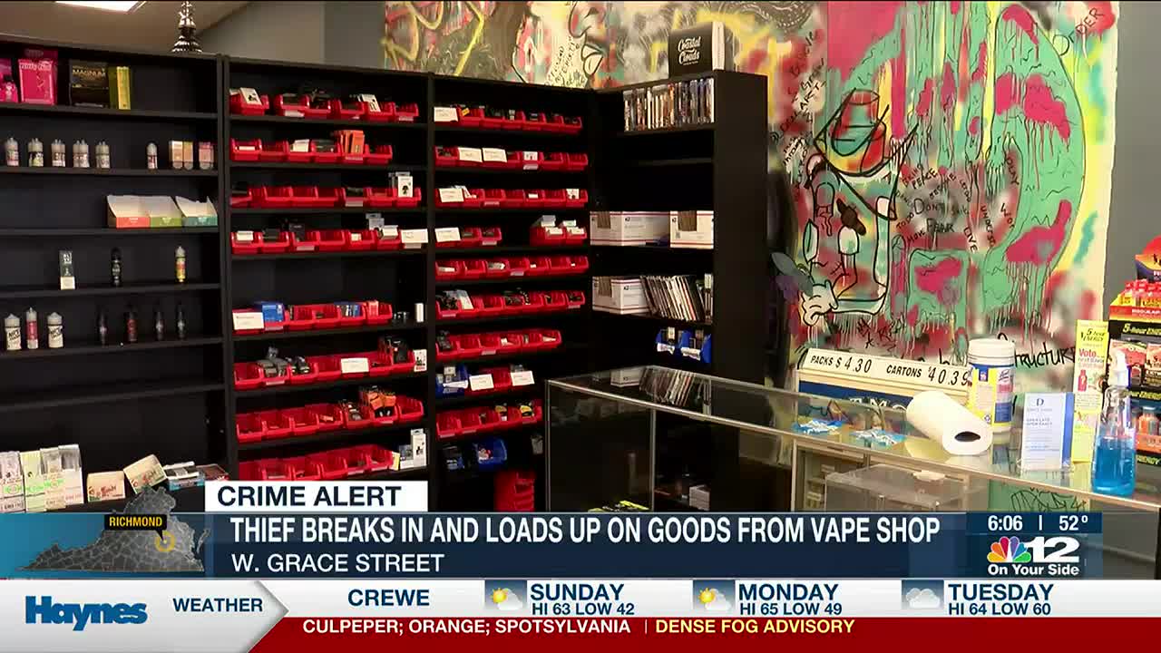 Thief breaks in and loads up on goods from vape shop