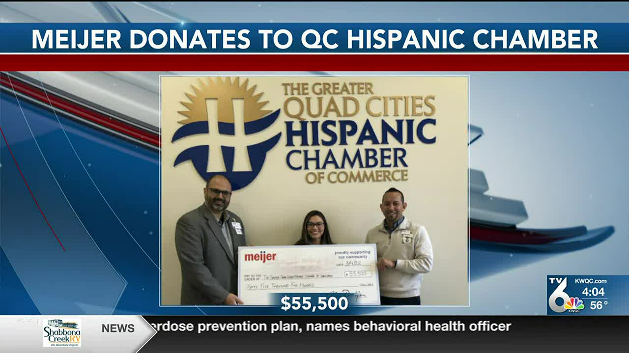 Meijer donates $55,500 to the Greater Quad Cities Hispanic Chamber of  Commerce