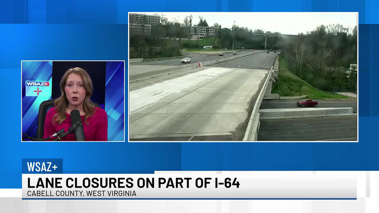 Closures on I-64 tonight, plus other top stories for Monday