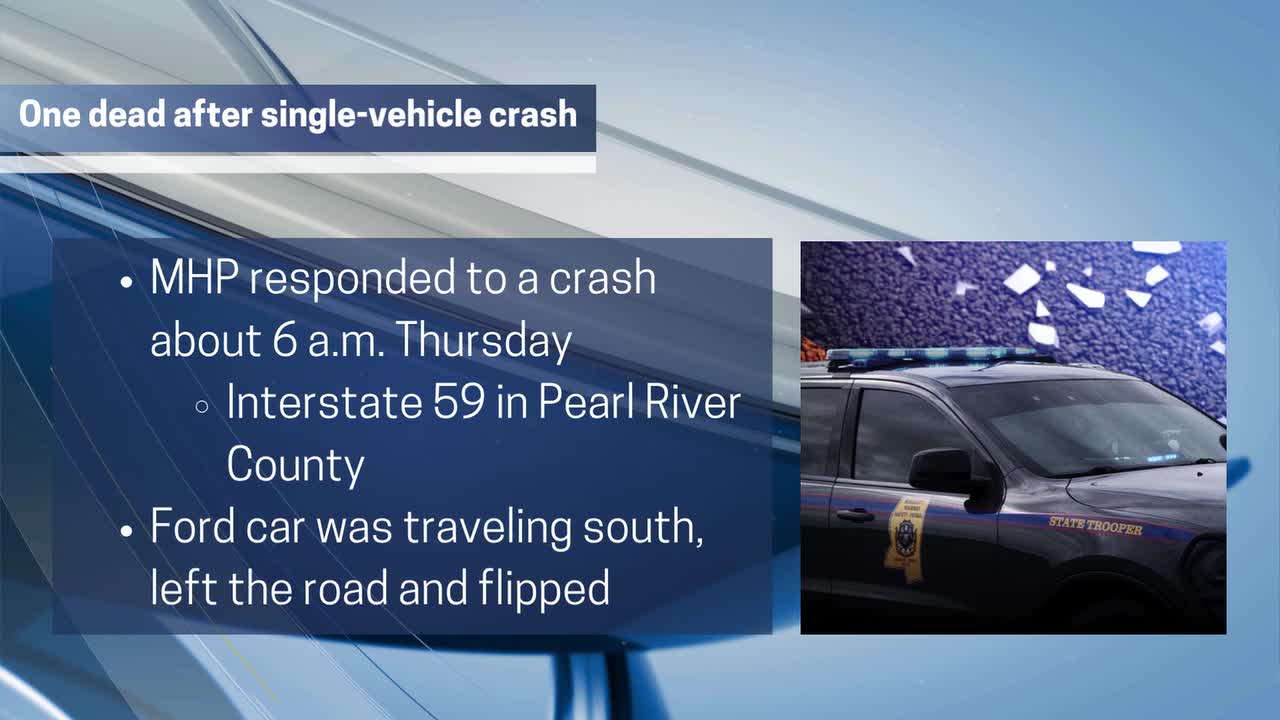 One dead in Pearl River County after single-vehicle crash on