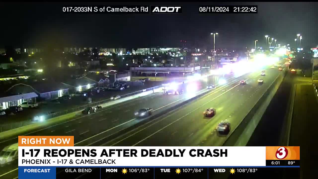 I-17 at Camelback Road reopens after deadly crash