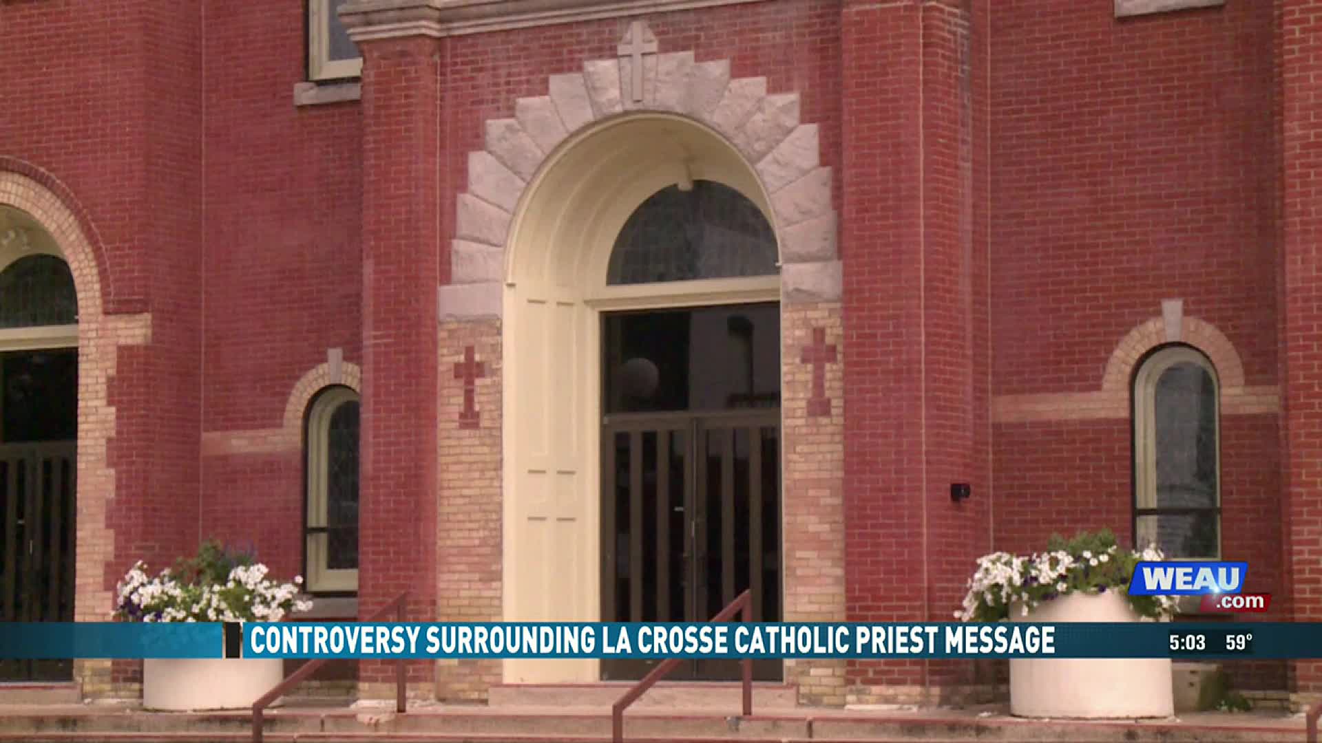 Controversy Surrounding La Crosse Catholic Priest Message 09/10/2020