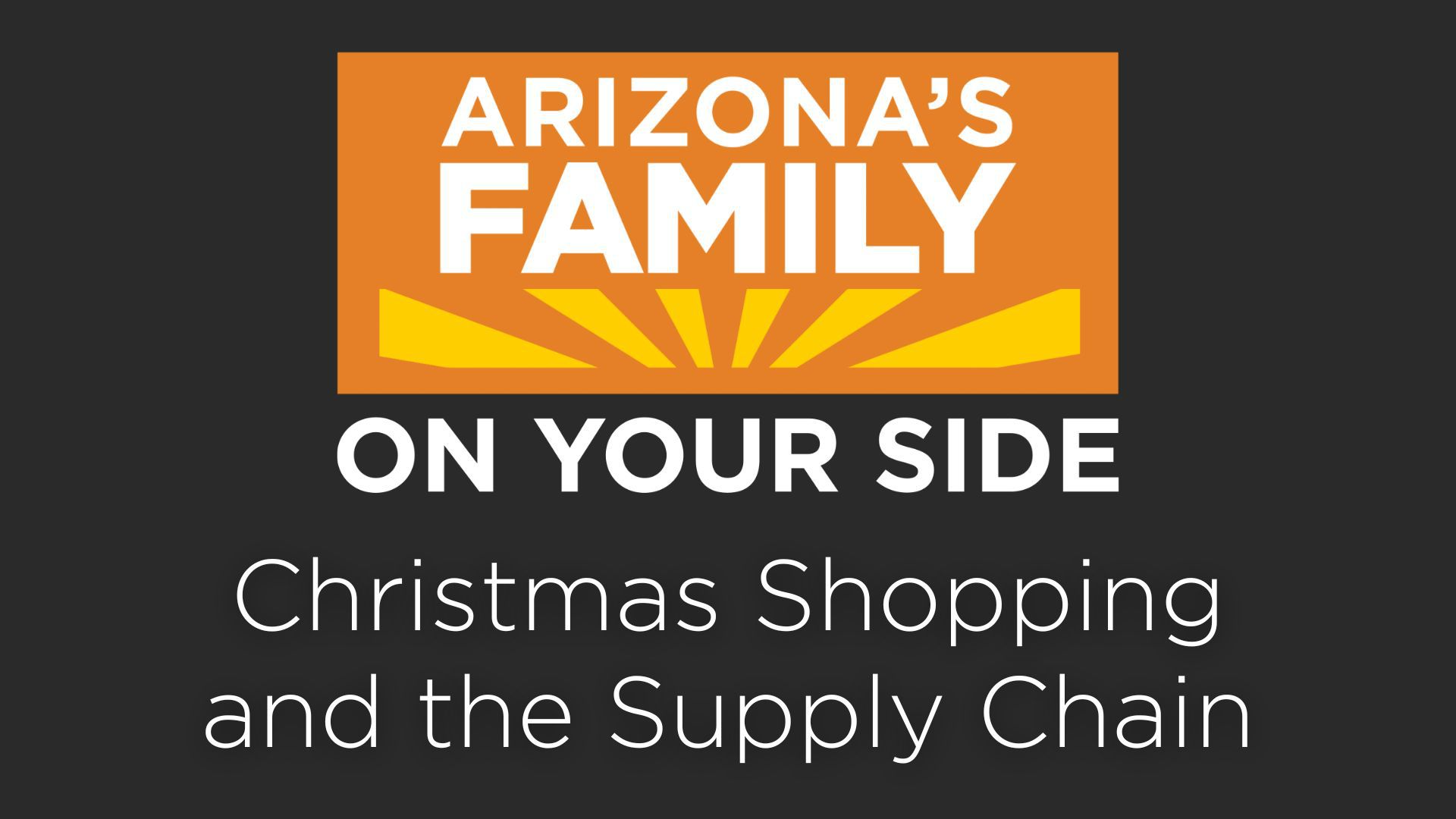 On Your Side Podcast: Christmas shopping and the supply chain