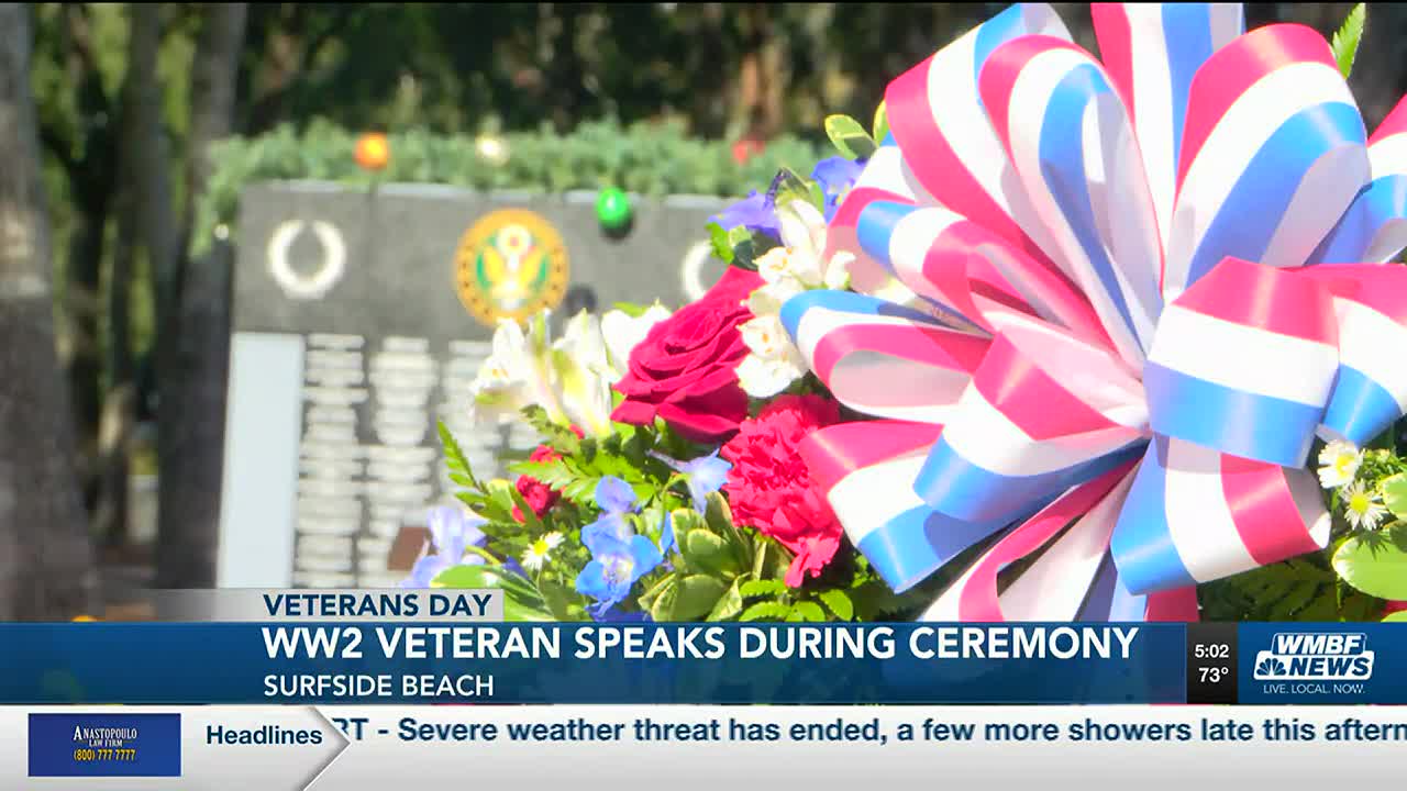 Moving speech from WWII veteran highlights Veterans Day ceremony at  Surfside Beach